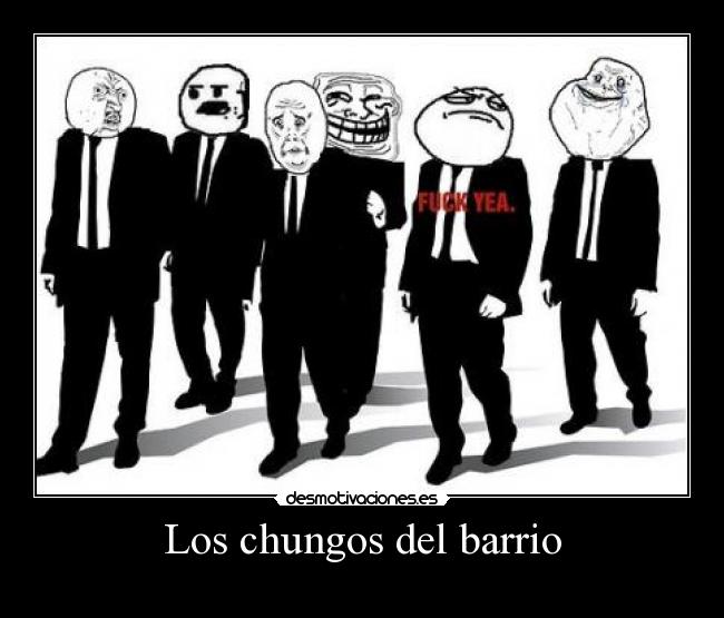 Los chungos del barrio - 