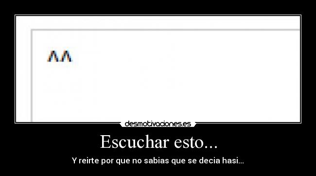 Escuchar esto... - 