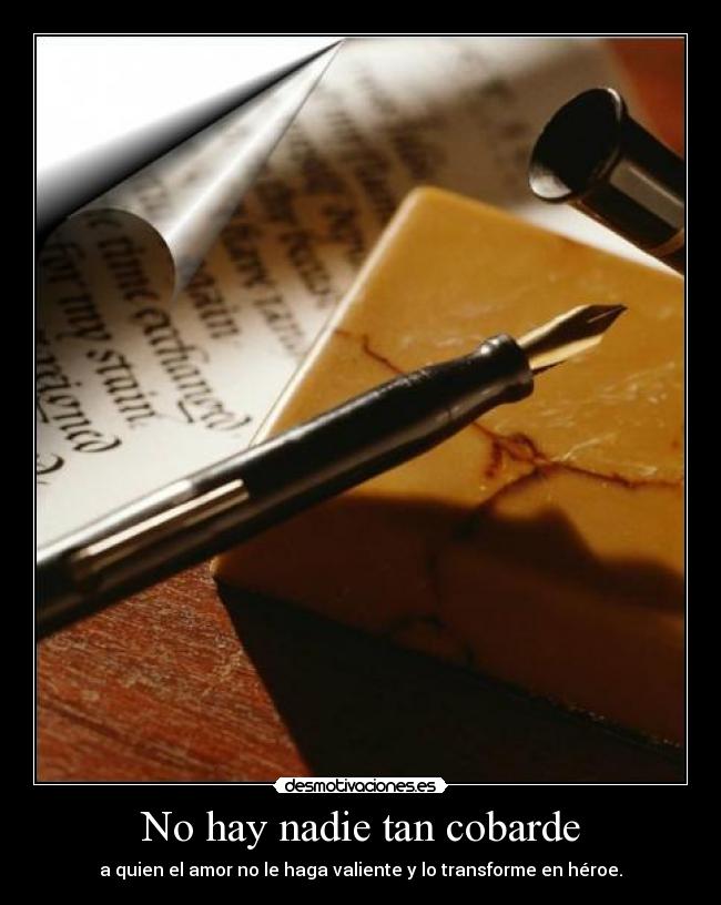 No hay nadie tan cobarde -