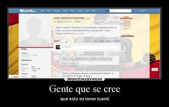 Gente que se cree - que esto es tener tuenti