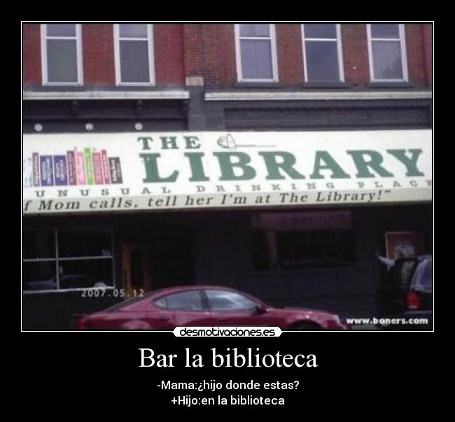 Bar la biblioteca -