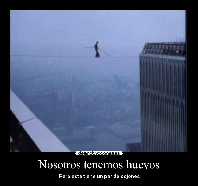 Nosotros tenemos huevos - 