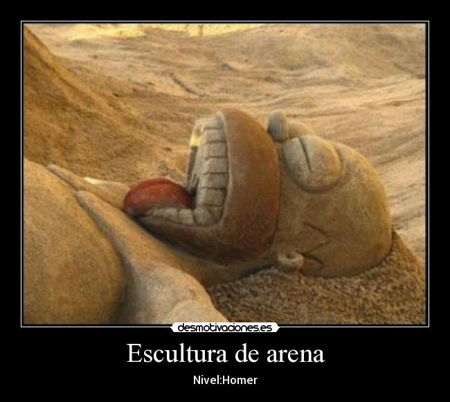 Escultura de arena - Nivel:Homer
