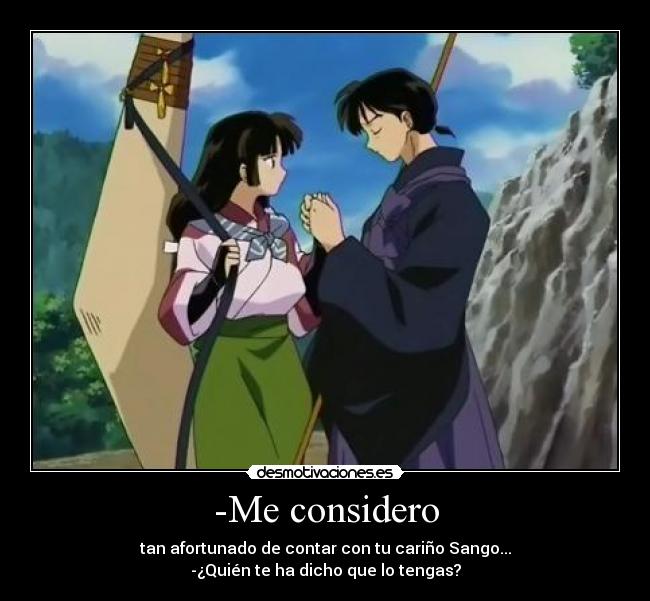 carteles considero tan afortunado contar con carino sango desmotivaciones