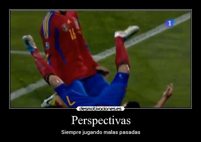 Perspectivas - Siempre jugando malas pasadas
