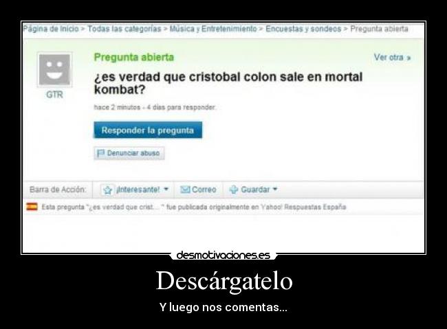 Descárgatelo - Y luego nos comentas...