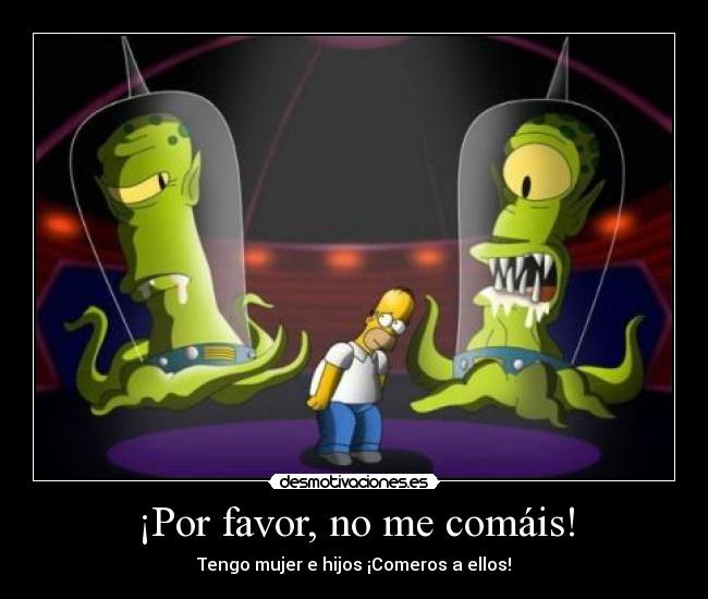 ¡Por favor, no me comáis! -