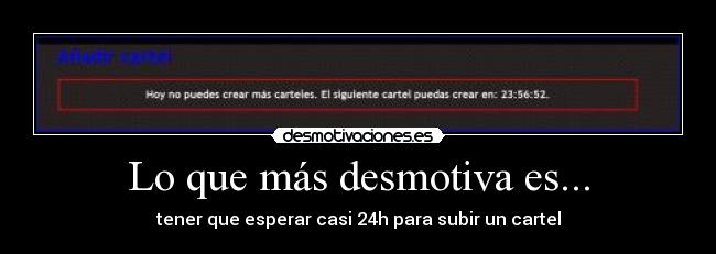 Lo que más desmotiva es... -