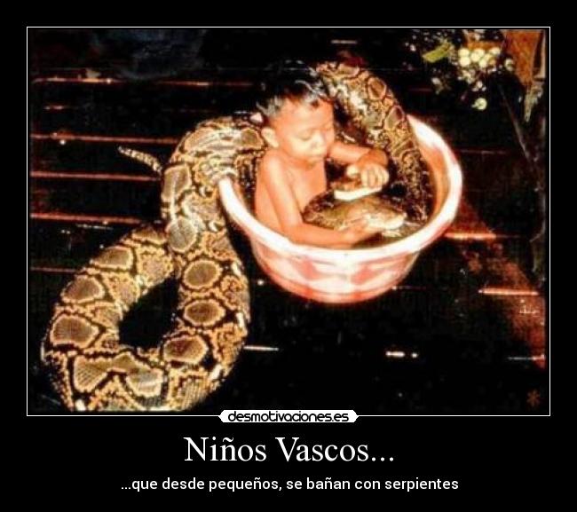 Niños Vascos... - ...que desde pequeños, se bañan con serpientes