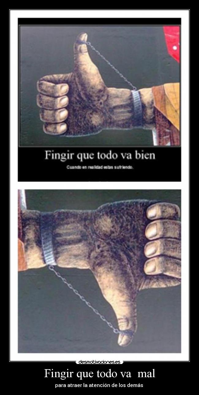 carteles fingir mal atencion desmotivaciones