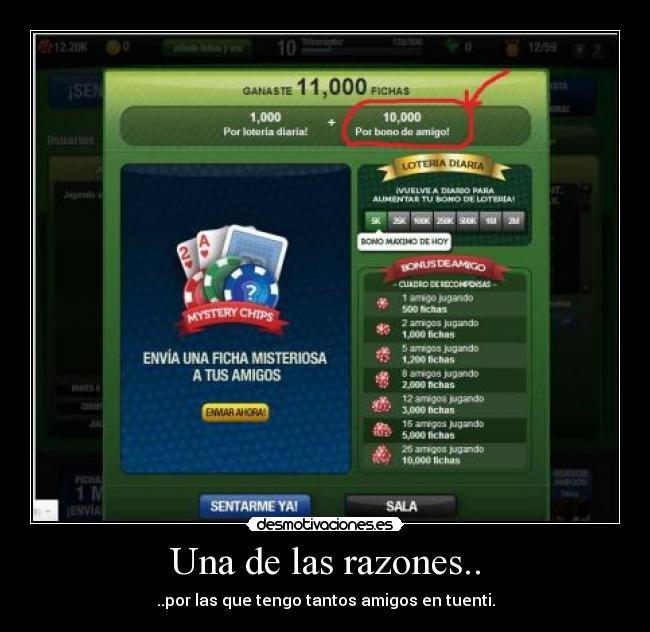 Una de las razones.. - ..por las que tengo tantos amigos en tuenti.