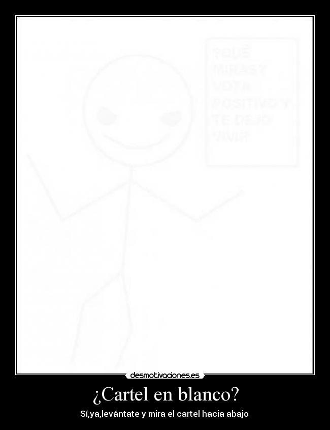 ¿Cartel en blanco? -