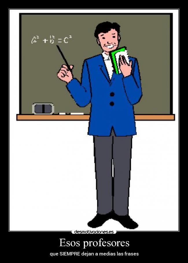 Esos profesores - 
