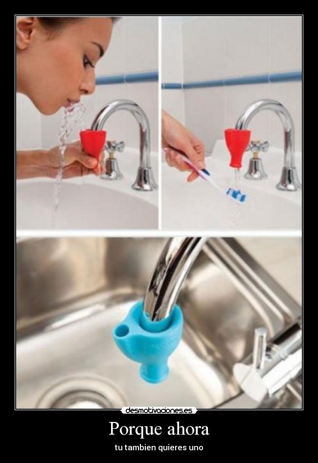 Porque ahora - tu tambien quieres uno