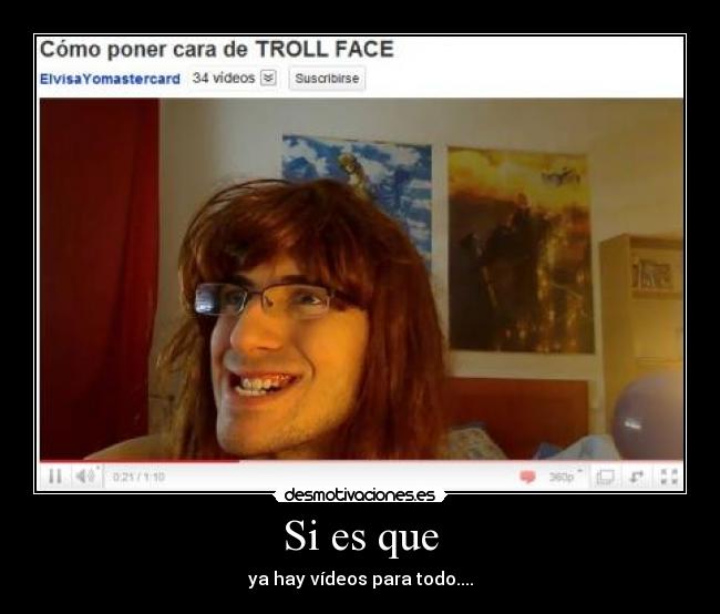 Si es que - ya hay vídeos para todo....