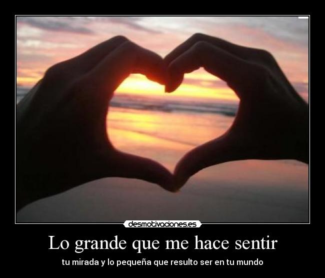 Lo grande que me hace sentir - 