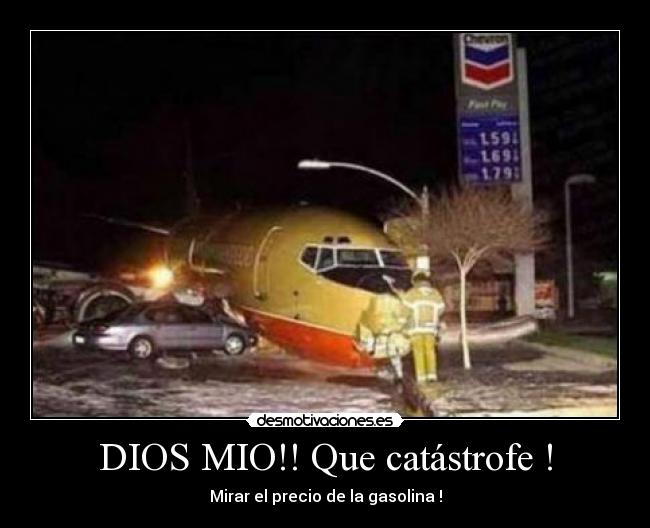carteles dios gasolina desmotivaciones