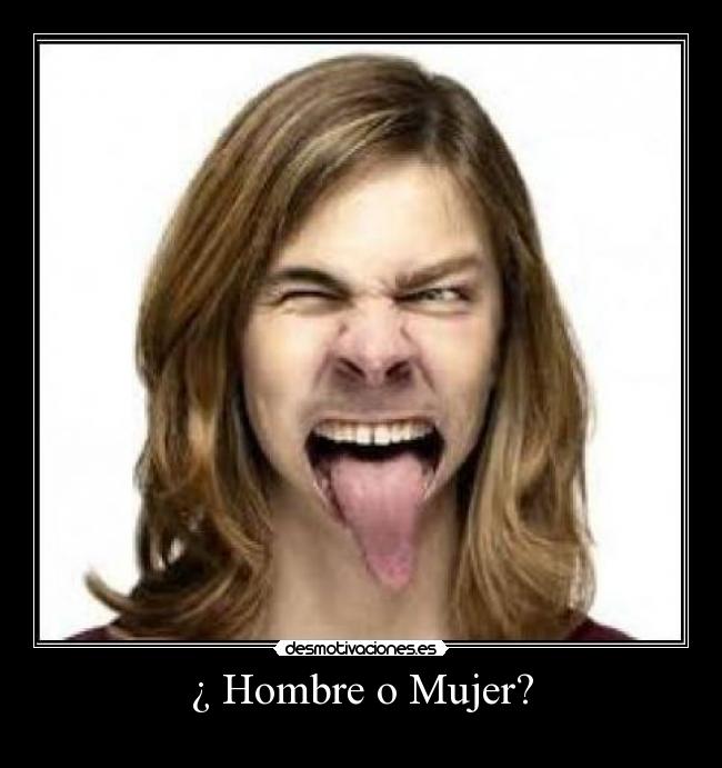 ¿ Hombre o Mujer? -