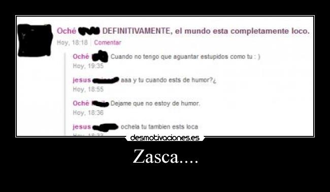 Zasca.... - 