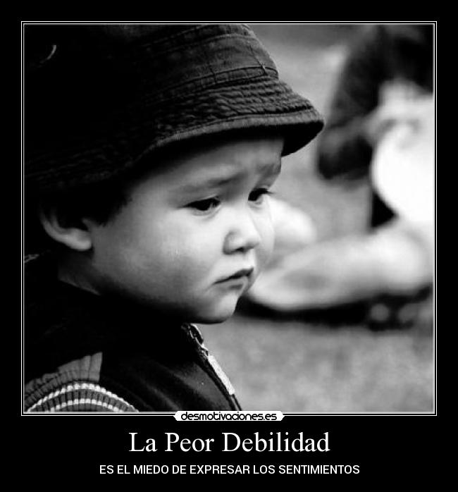 La Peor Debilidad -