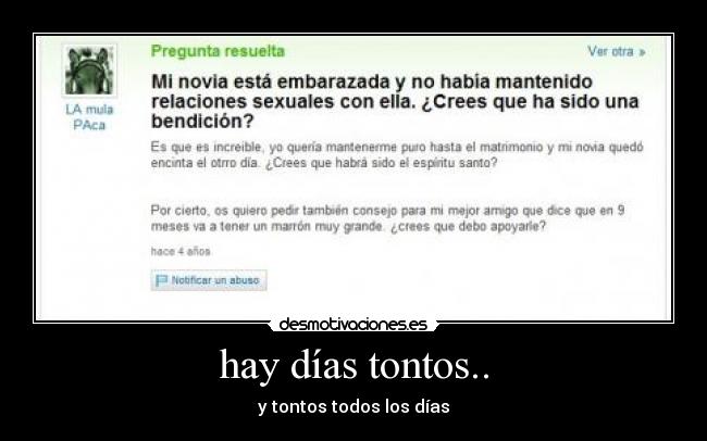 hay días tontos.. - 