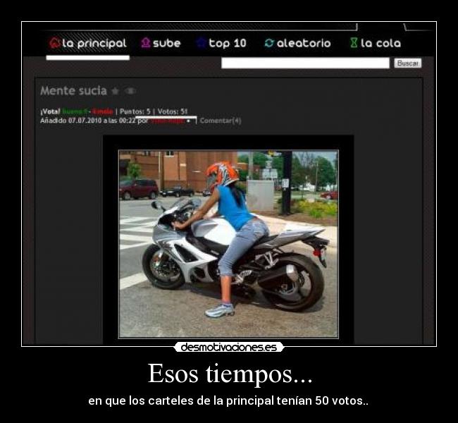 Esos tiempos... - en que los carteles de la principal tenían 50 votos..