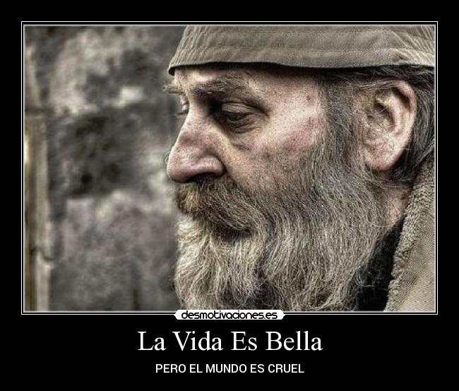 La Vida Es Bella -
