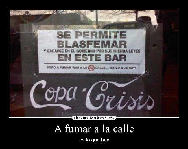 A fumar a la calle -