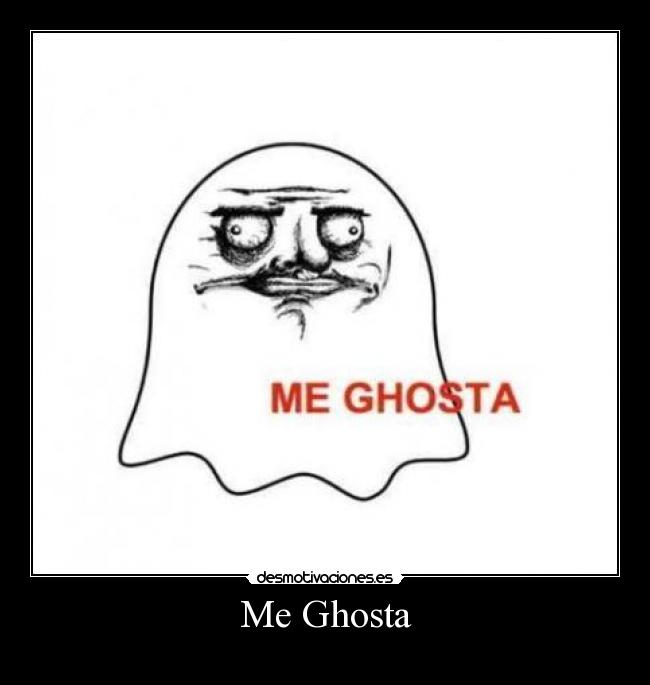 Me Ghosta -