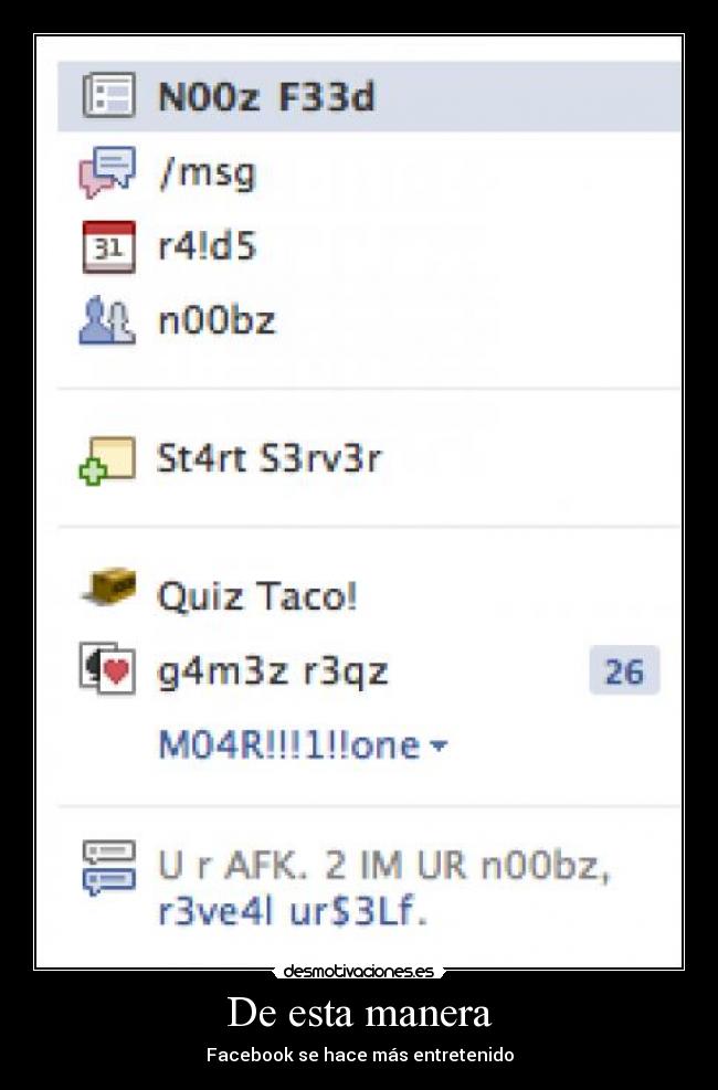 De esta manera - Facebook se hace más entretenido