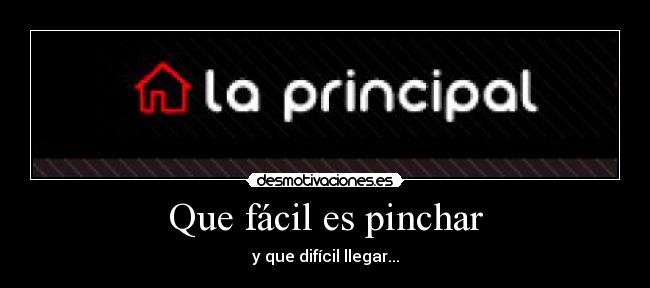 Que fácil es pinchar -