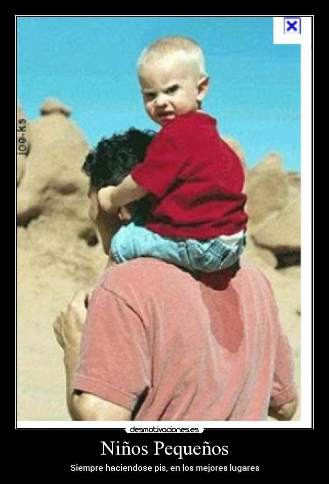 Niños Pequeños - Siempre haciendose pis, en los mejores lugares