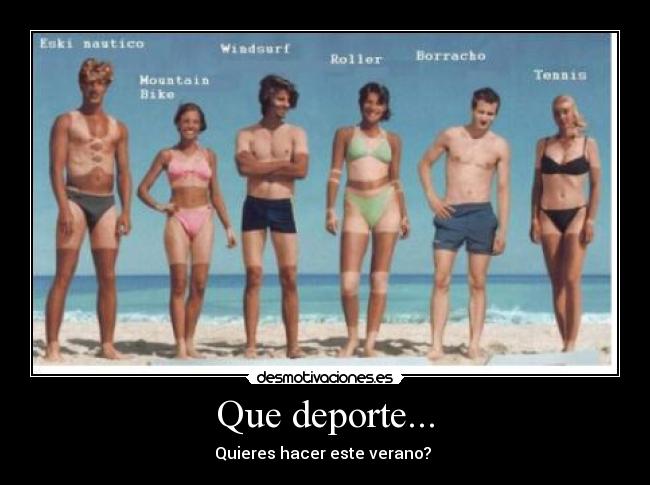 Que deporte... - Quieres hacer este verano?