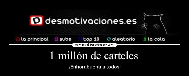 1 millón de carteles - ¡Enhorabuena a todos!