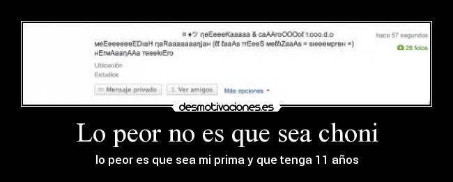 Lo peor no es que sea choni - 