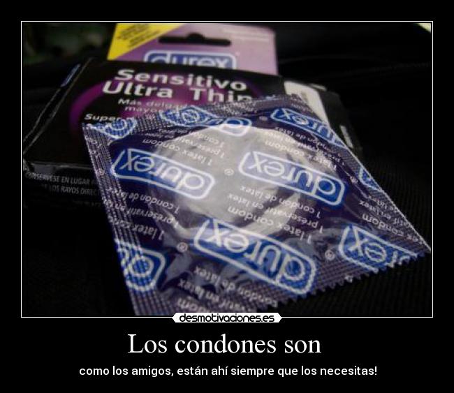 Los condones son -