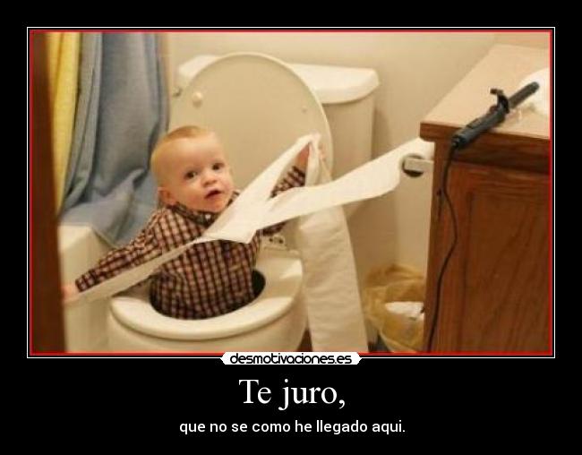 Te juro, - 