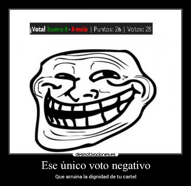 Ese único voto negativo - 