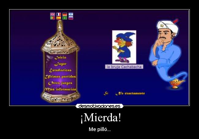 ¡Mierda! -