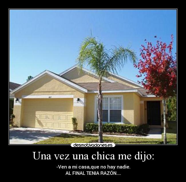 Una vez una chica me dijo: -