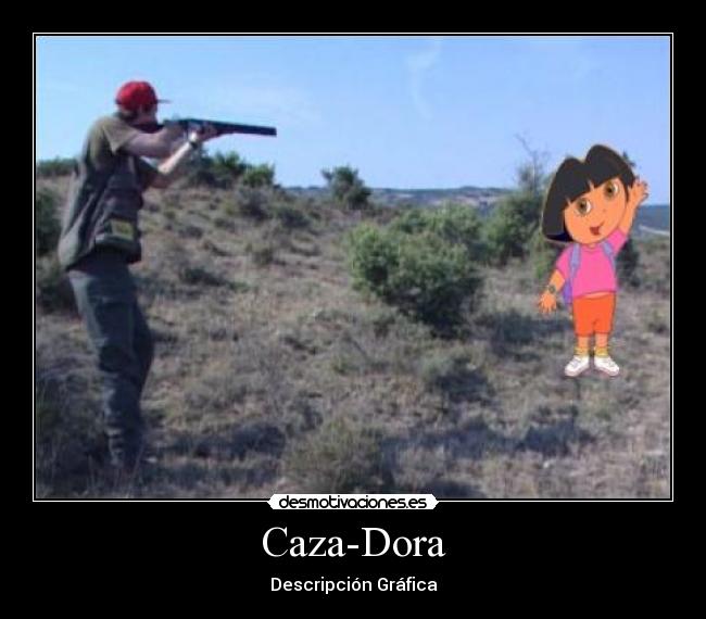 Caza-Dora -