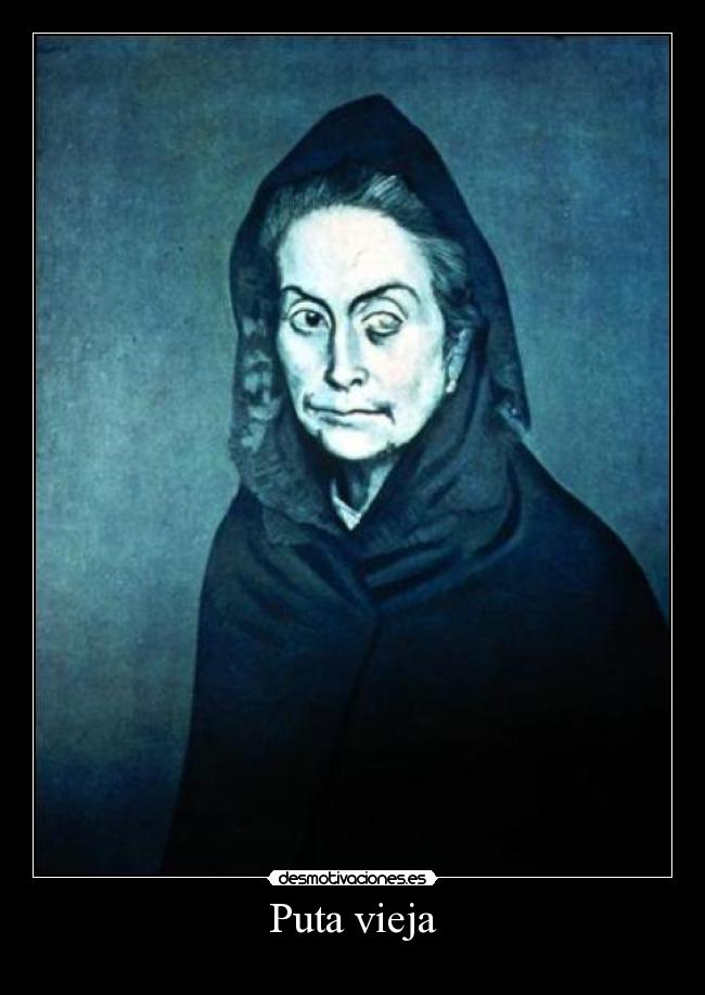 Puta vieja -