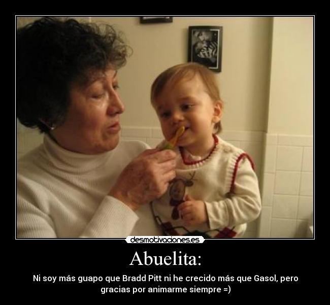 Abuelita: - 