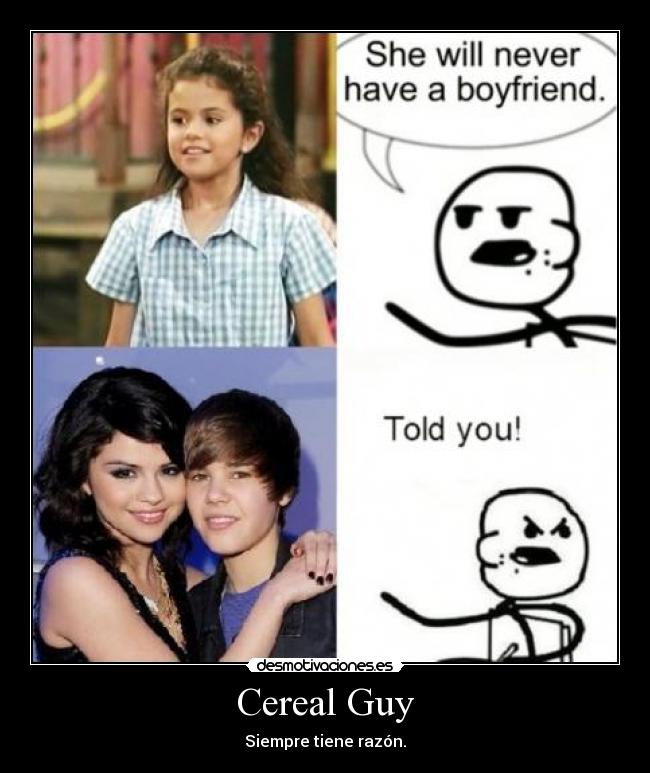 Cereal Guy - Siempre tiene razón.