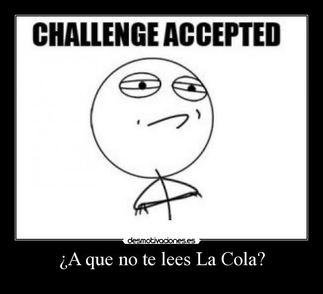 ¿A que no te lees La Cola? - 