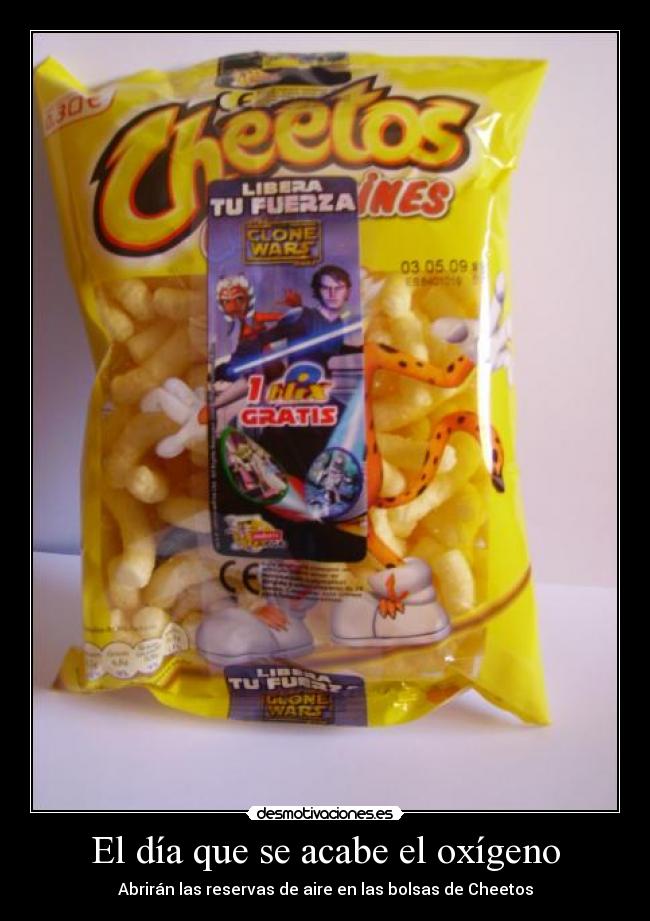 El día que se acabe el oxígeno - Abrirán las reservas de aire en las bolsas de Cheetos
