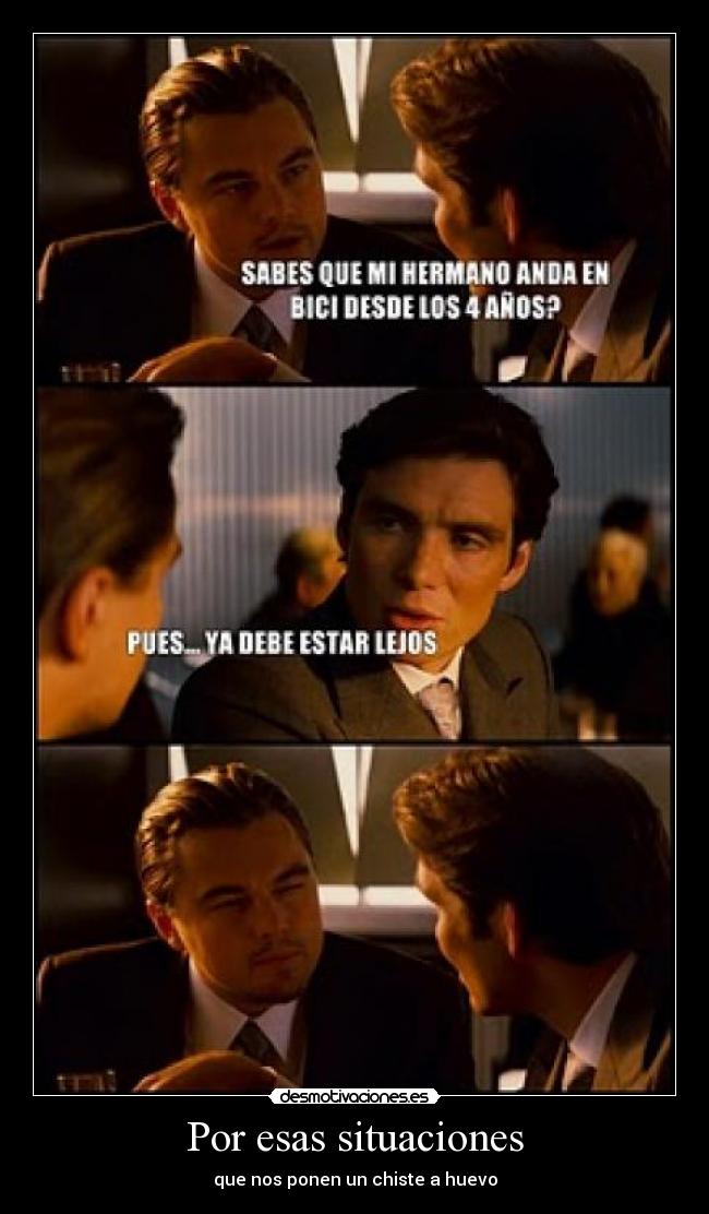 Por esas situaciones - 