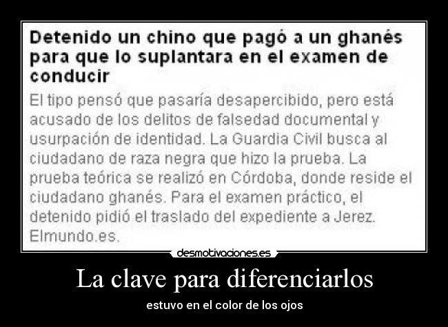 La clave para diferenciarlos - estuvo en el color de los ojos