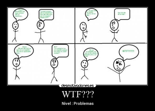 WTF??? - Nivel : Problemas