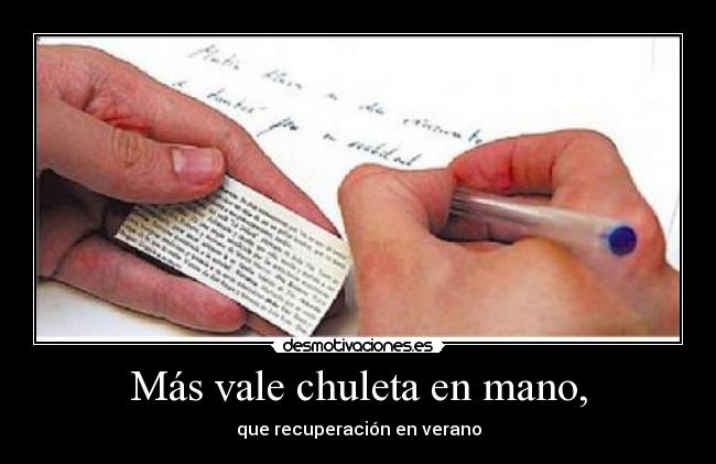 Más vale chuleta en mano, -